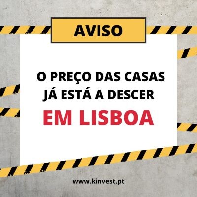 Preços das Casas já estão a descer, em Lisboa, Outubro 2022